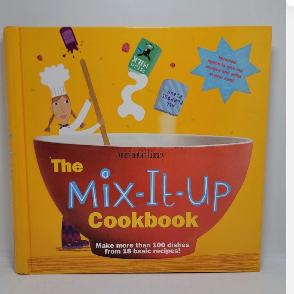American Girl The Mix-It-Up Cookbook by American Girl, published in 2003